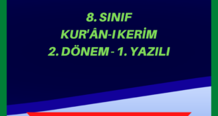 8. Sınıf Kur’ân-ı Kerim 2. Dönem 1. Yazılı 6 8. SINIF 3