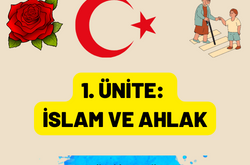 İSLAM VE AHLAK 2 1. ÜNİTE: İSLAM VE AHLAK